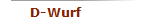 D-Wurf